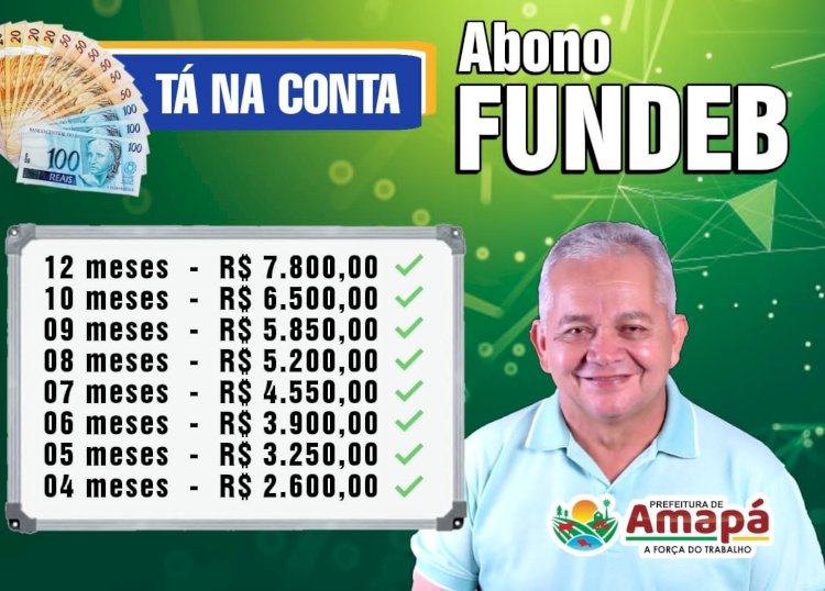 Prefeito Carlos Sampaio de Amapá paga abono FUNDEB e recebe nota de agradecimento do sindicato dos professores