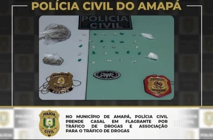 Polícia Civil de Amapá prende casal de traficantes