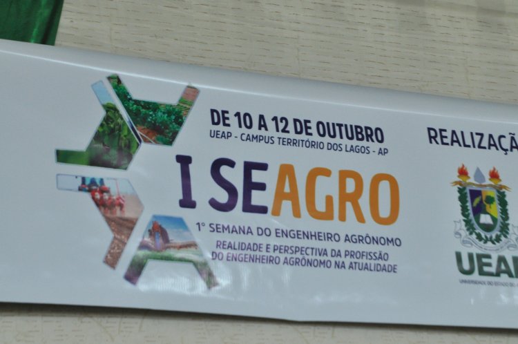 I SEMANA DO ENGENHEIRO AGRONOMO - UEAP CAMPUS TERRITÓRIO DOS LAGOS-AP